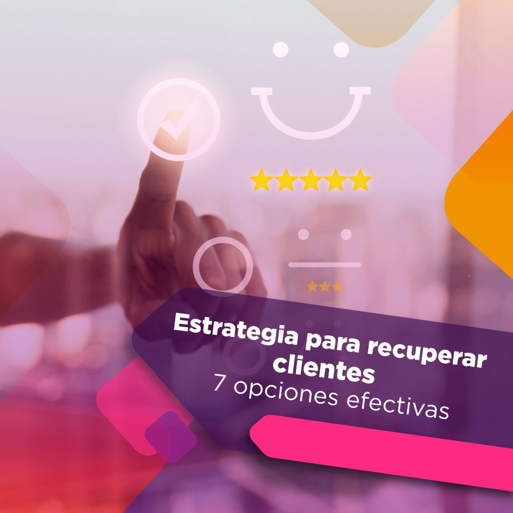 estrategia para recuperar clientes con Hibot