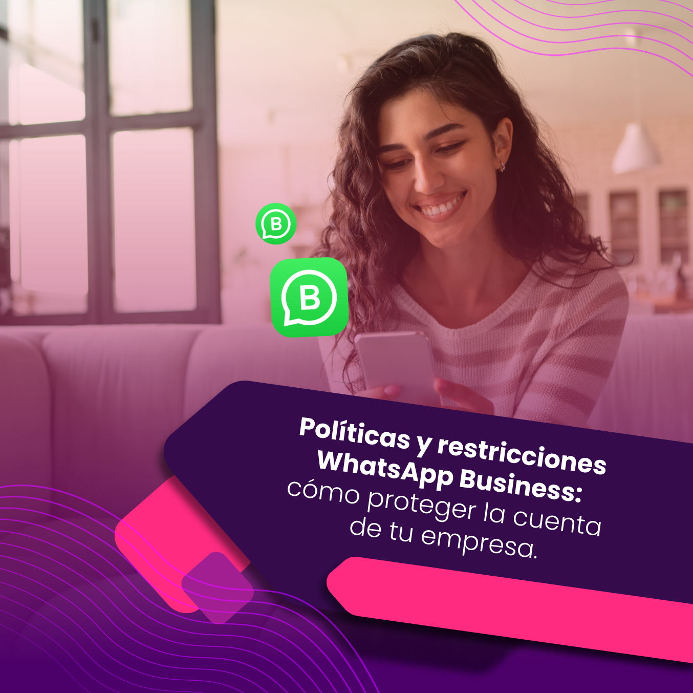 Políticas y Restricciones WhatsApp Business
